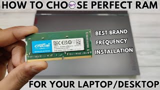 How to Choose a Perfect Ram For Laptop/Desktop | Best Brand, Frequency, Installation | Detail Video