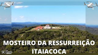 Mosteiro da ressureição em Itaiacoca