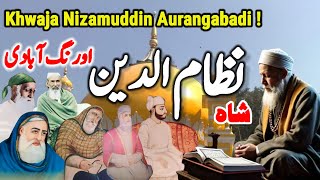 Khawaj Nizamuddin Auliya Aurangabadi Ka Waqia | Khwaja Nizamuddin Auliya History | Sialvi TV