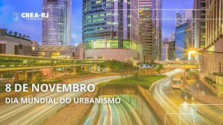 Crea-RJ celebra o Dia Mundial do Urbanismo