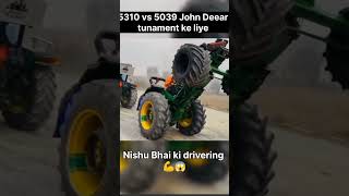 5039 vs 5310  John Deear ka #tochan  #trending  #popular  Nishu deshwal 🔥❤️👿