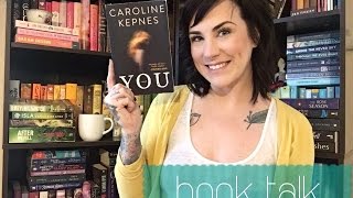 You by Caroline Kepnes Book Talk