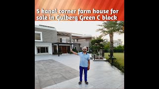 Gulberg Green Islamabad 5 Kanal + 1.5 Kanal (extra land paid) corner farmhouse for sale in Block C