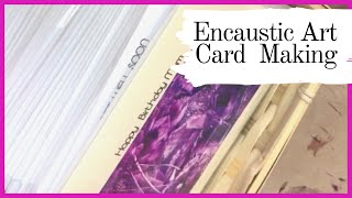 Encaustic Art Greeting Cards | Sew Arty