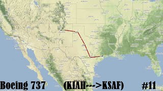 FSX 737 KIAH✈✈✈KSAF (Timelapse)  #11