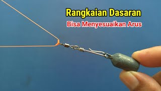 Cara Mudah Membuat Rangkaian Pancing Dasaran