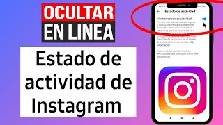 Como quitar el enlinea de Instagram | Cómo desactivar el estado de actividad en Instagram 2024