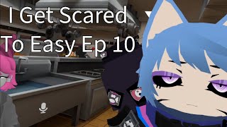 I Get Scared To Easy Ep 10