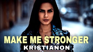 Kristianov - Make Me Stronger ( Official Music )@Faraon_krystian #dancemusic #dj   #electronicmusic