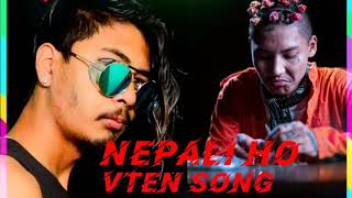 #vten #rap #nepaliho #treding 🔥 Nepali Ho - Raila Roka  X  VTEN ||