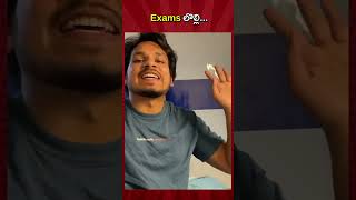 Exams లొల్లి ||Akhil Jackson Vines| #ytshorts #shorts