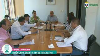 Concejo Municipal. Sesión Ordinaria N°06. 09 Febrero 2024.