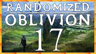 A wacky end! | RANDOMIZED OBLIVION | Part 17