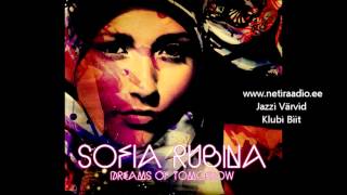 Netiraadio.ee -Sofia Rubina uus plaat -Dreams Of Tomorrow