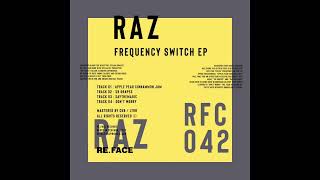 Raz - Don't Worry [RFC042]