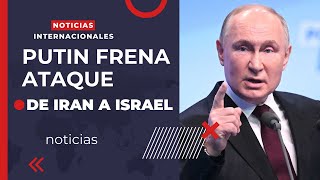 ÚLTIMA HORA-  Putin frena el ataque de Irán contra Israel #noticiashoy #israel