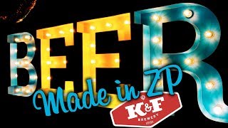 Made in ZP: K&F brewery