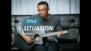 Jonathan McReynolds - Situation with Lyrics