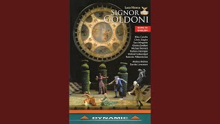 Signor Goldoni, Act I: Act I: Ooh! Ooh! Ah! Ah! Ah!