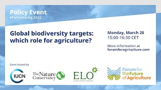 Global biodiversity targets: which role for agriculture?