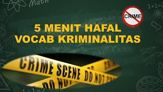 Belajar Bahasa Inggris - vocab about CRIME