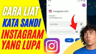 Cara Melihat Kata Sandi Instagram Yang Lupa Terbaru 2022