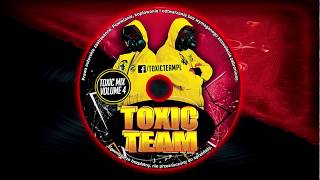 TOXIC TEAM mix volume 4 | PUMPING VIXA ATTACK 2018 NAJLEPSZA KLUBOWA MUZYKA LATO WAKACJE 2018