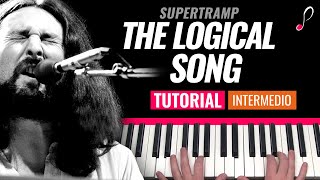 Como tocar "The logical song"(Supertramp) - Piano tutorial y partitura