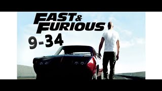 The Fast and the Furious 9-34 | Форсаж 9-34