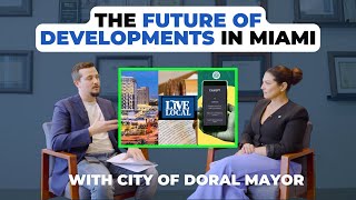 Mall Redevelopments, Live Local Act, AI GOV, Public Transportation | Doral Mayor Christi Fraga