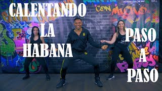 Calentando La Habana - Chacal  | COREOGRAFIA PASO A PASO| TUTORIAL