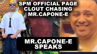 SPM Official Page Clout Chasing/ The Truth About SPM | MR.CAPONE-E SPEAKS !