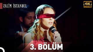 Zalim İstanbul 3.Bölüm | 4K Ultra HD