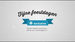 Fijne feestdagen namens Exclusiva!