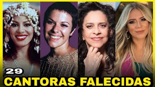 29 CANTORAS FALECIDAS