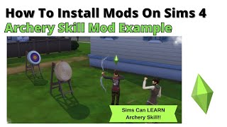 How To Install Archery Skill Mod For Sims 4 | 2024