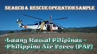 Search & Rescue Operation with Helicopter Ambulance.  Laang Kawal Pilipinas  PAF Full Video 2