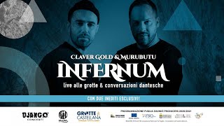 Claver Gold & Murubutu - Infernum alle Grotte e conversazioni Dantesche - Capitolo1