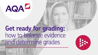 Get ready for grading: how to balance evidence and determine grades