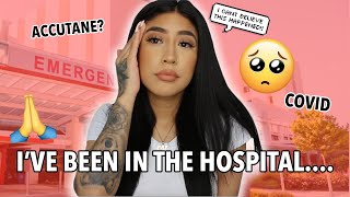 STORY TIME: Why I've Been In the HOSPITAL...*CRAZY* (Accutane Journey)