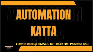 How to Backup SIMATIC KTP Basic HMI Panel via USB | #automationkatta |#industrialautomation |