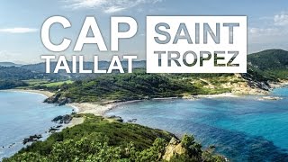 CAP TAILLAT, UN TRÉSOR DU VAR PROCHE DE SAINT-TROPEZ | VLOG #03