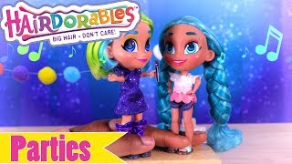 Parties! 📣 COMPILATION 📣 #Hairdorables TOY PLAY | Toys for kids