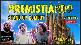 PREMISTIANDO Stand Up comedy PLAYAS NUDISTAS en EUROPA PODCAST