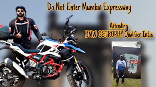 Day 1 Hyderabad to Mumbai Ride| Do not Enter Mumbai Expressway | BMW GsTrophy Qualifier