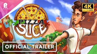 Pizza Slice | Official Announcement Trailer | 4K HDR