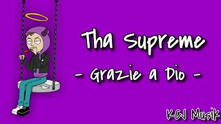 Tha Supreme - Grazie a Dio [Lyrics]