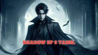 SHADOW EP 6 TAMIL