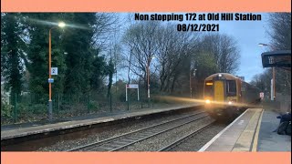 Non stopping 172 at Old Hill Station 08/12/2021