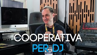 COOPERATIVE PER DJ | Intervista a Giuliano Biasin di Esibirsi